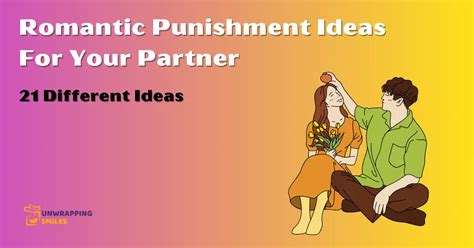 21 Romantic Punishment Ideas For Your Partner [2024].